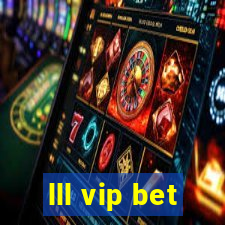 lll vip bet